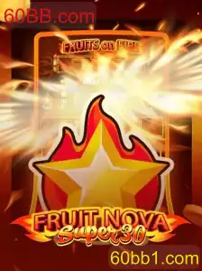 Descubra o Universo de FruitrNovaSupe30: Uma Jornada Emocionante no Mundo dos Jogos