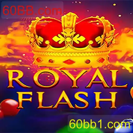 Descubra as Emoções e Estratégias de RoyalFlash no 60BB.com